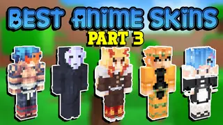 Top 50 Anime Skins for Minecraft In 2023 [Part 3]
