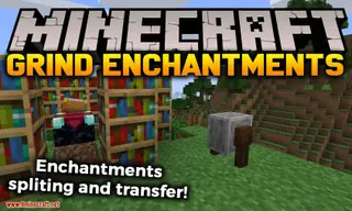 Grind Enchantments Mod (26.2, 1.20.1) – Disenchant & Transfer Enchantments