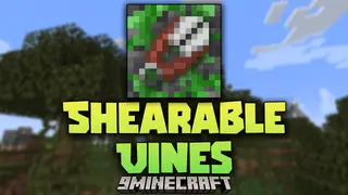 Shearable Vines Mod (26.2, 1.20.1) – Keep Your Builds Tidy