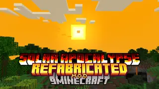 Solar Apocalypse: Refabricated Mod (26.1.2, 1.20.1) – Starts a Solar Apocalypse