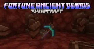 Fortune Ancient Debris Mod (26.2, 1.20.1) – Get More Scraps With Fortune