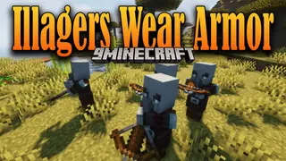 Illagers Wear Armor Mod (26.2, 1.20.1) – The Illagers Will Be Stronger