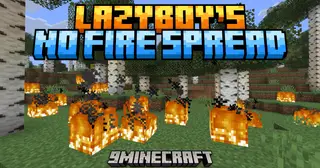 Lazyboy's No Fire Spread Mod (26.2, 1.20.1) – Preventing Fire Spread On Load