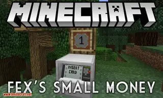 Fex's Small Money Mod (26.1.2, 1.20.1) – Money Items, Custom Banks, Banking Fees