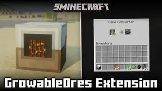 GrowableOres Extension Mod (26.2, 1.20.1) – Cane Converter Block