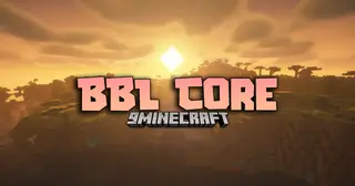 BBL Core Mod (26.2, 1.20.1) – The Backbone Of BBL Mods