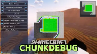 ChunkDebug Mod (26.2, 1.20.1) – Live Display of Loaded Chunks