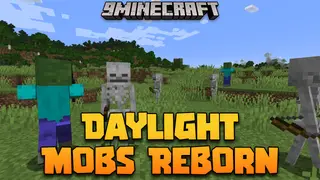 Daylight Mobs Reborn Mod (26.1.2, 1.20.1) – Daylight Dangers