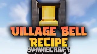Village Bell Recipe Mod (26.2, 1.20.1) – Create A Bell To Decorate Your Home