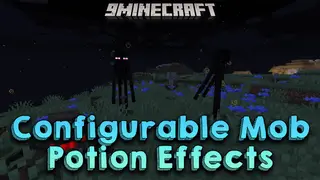 Configurable Mob Potion Effects Mod (26.2, 1.20.1) – Set Potion Effects for All Living Entities