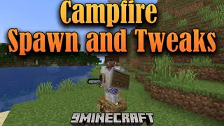 Campfire Spawn and Tweaks Mod (26.2, 1.20.1) – Set Spawn at Campfires