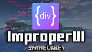 ImproperUI Mod (26.1.2, 1.20.1) – CSS Inspired UI Scripting