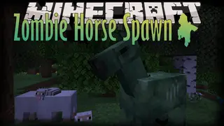 Zombie Horse Spawn Mod (26.2, 1.20.1) – Horses Spawn with Riders