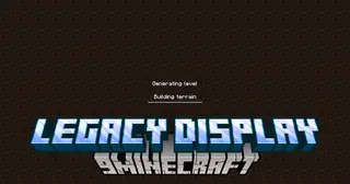 Legacy Display Mod (26.1.2, 1.20.1) – Relive Minecraft’s Early Days