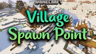 Village Spawn Point Mod (26.2, 1.20.1) – Begin Your Game in A Village