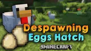 Despawning Eggs Hatch Mod (26.2, 1.20.1) – Charming Twist to The Game’s Mechanics