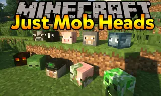 Just Mob Heads Mod (26.2, 1.20.1) – Mobs Drop Their Head on Death