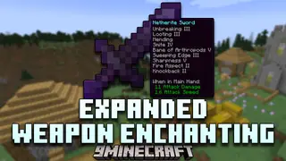 Expanded Weapon Enchanting Mod (26.1.2, 1.20.1) – Maximize Your Power