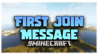 First Join Message Mod (26.2, 1.20.1) – Custom Welcome Messages