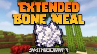Extended Bone Meal Mod (26.2, 1.20.1) – Instant Grow Crops