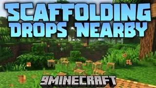 Scaffolding Drops Nearby Mod (26.2, 1.20.1) – Making Cleanup Much Easier