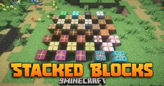 Stacked Blocks Mod (26.2, 1.20.1) – Supercharge Your Storage Space