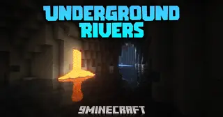 Underground Rivers Mod (26.2, 1.20.1) – Flowing Life Beneath The Surface
