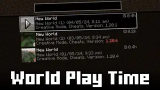 World Play Time Mod (26.1.1, 1.20.1) – Time Spent In A World
