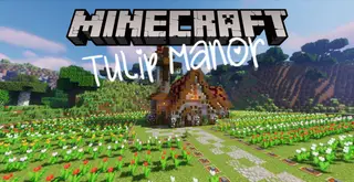 Tulip Manor Map (26.2, 1.20.1) for Minecraft