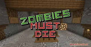 Zombies Must Die Map (26.2, 1.20.1) for Minecraft