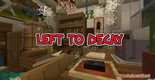 Left To Decay Map (26.2, 1.20.1) for Minecraft