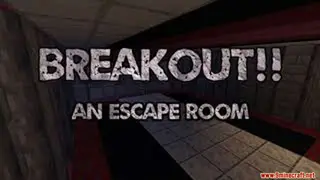 BREAKOUT: An Escape Room Map (26.2, 1.20.1) for Minecraft