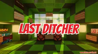 Last Ditcher Map (26.2, 1.20.1) for Minecraft