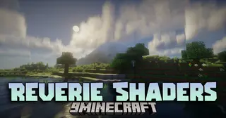 Reverie Shaders (26.2, 1.20.1) – Real Water, Dreamlike Sky, Smooth Shadows