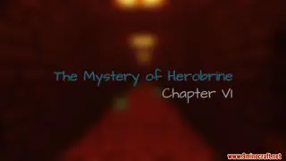 The Mystery of Herobrine Chapter VI Map (26.2, 1.20.1) for Minecraft