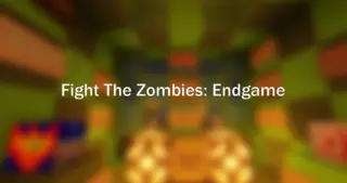 Fight The Zombies: Endgame Map (26.2, 1.20.1) for Minecraft