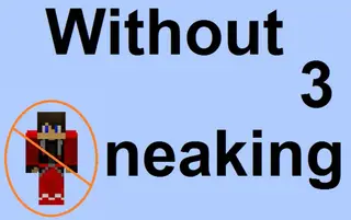 Without Sneaking 3 Map (26.2, 1.20.1) for Minecraft