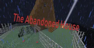 The Abandoned House Map (26.2, 1.20.1) for Minecraft
