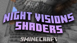 Night Visions Shaders (26.2, 1.20.1) – See Clearly In Darkness