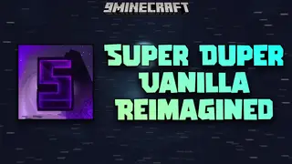 Super Duper Vanilla Reimagined Shaders (26.2, 1.20.1) – Visual Styles from Minecraft Dungeons
