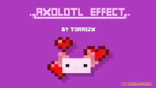 Axolotl Effect Resource Pack (1.21.1, 1.20.1) – Texture Pack