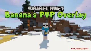 Banana's PVP Overlay Resource Pack (1.21.1, 1.20.1) – Texture Pack