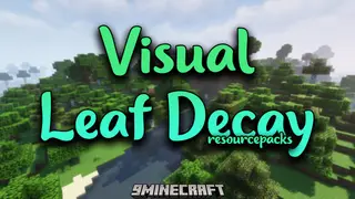 Visual Leaf Decay Resource Pack (1.21.1, 1.20.1) – Texture Pack