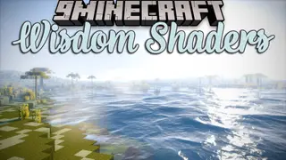 Wisdom Shaders (26.2, 1.20.1) – High Performance with High Quality