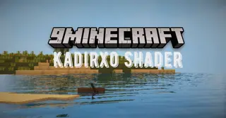 Kadirxo Shaders (26.2, 1.20.1) – Best Realistic Water for Minecraft