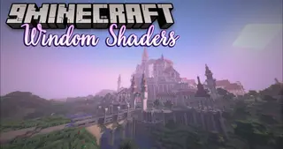 Windom Shaders (26.2, 1.20.1) – Great Performance for Low-End PCs