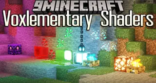 Voxlementary Shaders (26.2, 1.20.1) – Coloured Voxel Flood Fill Lighting