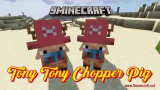 Tony Tony Chopper Pig Resource Pack (1.21.1, 1.20.1) – Texture Pack