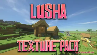 Lusha Resource Pack (1.21.1, 1.20.1) – Texture Pack