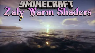 Zaly Warm Shaders (26.2, 1.20.1) – One of the Most Loved Shaderpack